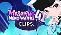 Mosaique Neko Waifus 4 Clips