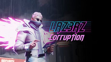 LAZ3RZ - CORRUPTION DLC