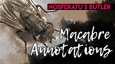 Nosferatu's Butler: Macabre Annotations DLC