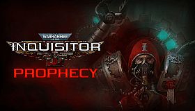 Warhammer 40,000: Inquisitor - Prophecy
