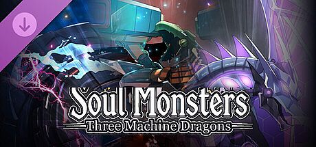 Soul Monsters Card Game - Three Machine Dragons DLC