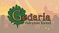 Gedaria - Fairytale forest