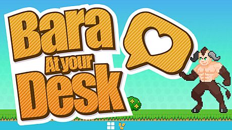 Bara At Your Desk Game