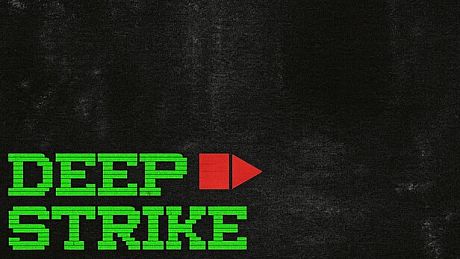 DEEP STRIKE Game