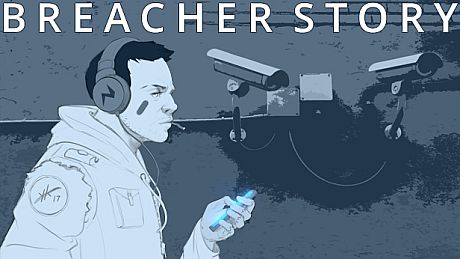 Breacher Story Game
