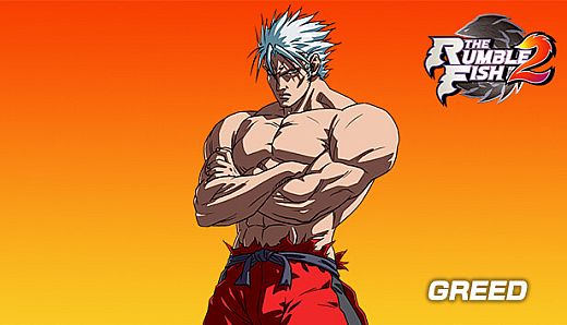 The Rumble Fish 2 Additional Character - Greed
