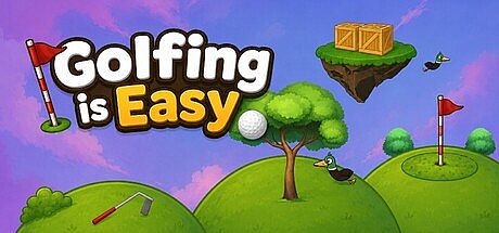 Golfing Is Easy Game
