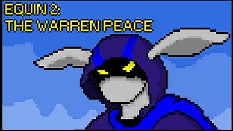 Equin 2: The Warren Peace Game