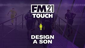 Football Manager 2021 Touch - Design a Son
