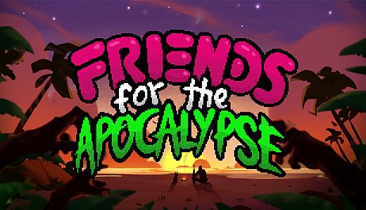 Friends For The Apocalypse