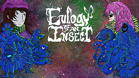 Eulogy of an Insect Game