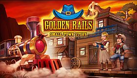Golden Rails: Small Town Story