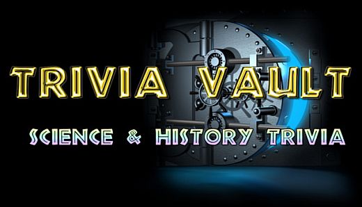 Trivia Vault: Science & History Trivia