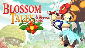 Blossom Tales: The Sleeping King
