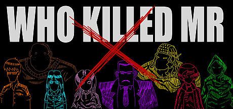 Who Killed Mr X