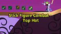 Stick Figure Combat - Top Hat