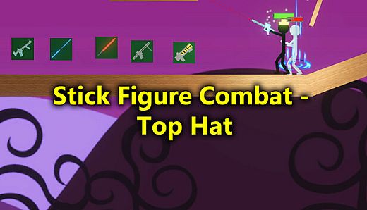 Stick Figure Combat - Top Hat