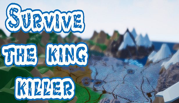 Buy Survive: The king killer