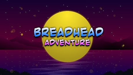 BreadHead Adventure Game