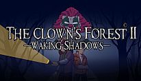 Acheter The Clown's Forest 2: Waking Shadows PC