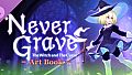 Never Grave Art Book