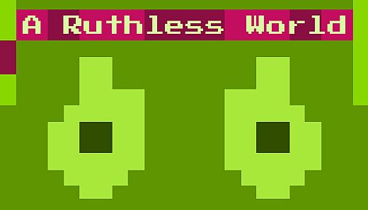 A Ruthless World