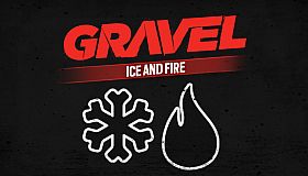 Gravel Ice and Fire