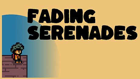 Fading Serenades Game