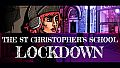 St Christopher's School Lockdown - Soundtrack