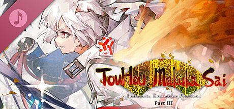 TouHou Makuka Sai ~ Fantastic Danmaku Festival Part III OST DLC