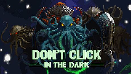 Don't Click in The Dark Game