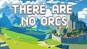 There Are No Orcs