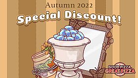 Good Pizza, Great Pizza - Autumn 2022 Special Discount!