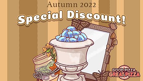 Good Pizza, Great Pizza - Autumn 2022 Special Discount! DLC