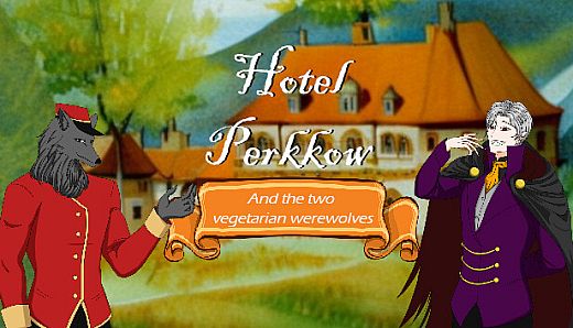 Hotel Perkkow and the Two Vegetarian Werewolves