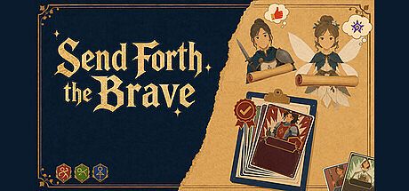 Send Forth the Brave