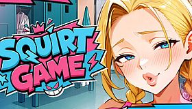 SQUIRT GAME ?
