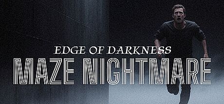 Maze Nightmare-Edge of Darkness