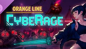 CybeRage: Orange Line