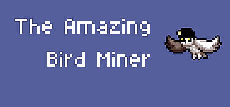 The Amazing Bird Miner Game