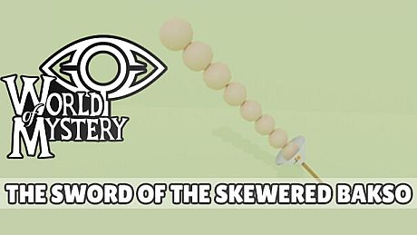 World Of Mystery - Bakso Sword DLC