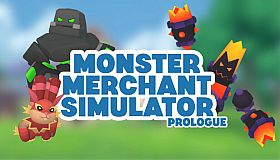Monster Merchant Simulator Prologue