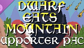 Dwarf Eats Mountain - Supporter Pack
