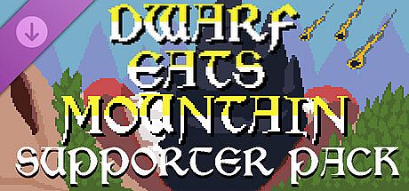 Dwarf Eats Mountain - Supporter Pack