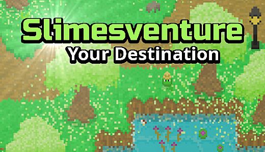 Slimesventure: Your Destination