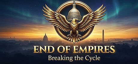 End of Empires: Breaking the Cycle Game