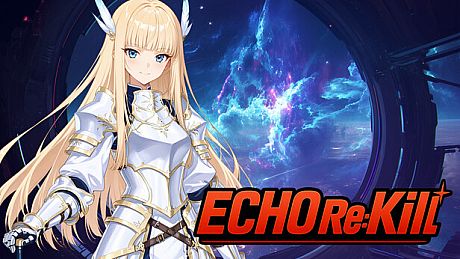 ECHO Re:Kill Game
