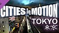 Cities in Motion: Tokyo