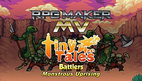 RPG Maker MV - MT Tiny Tales Battlers - Monstrous Uprising