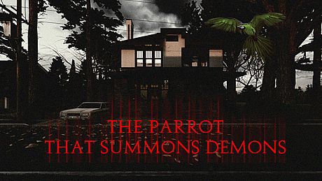 The Parrot That Summons Demons Game